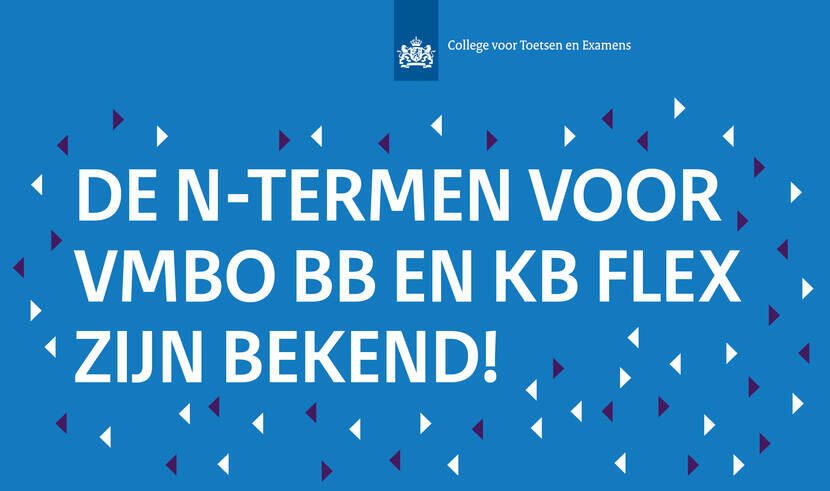 N-termen Flexibele En Digitale Examens Vmbo Basis En Kader Bekend ...